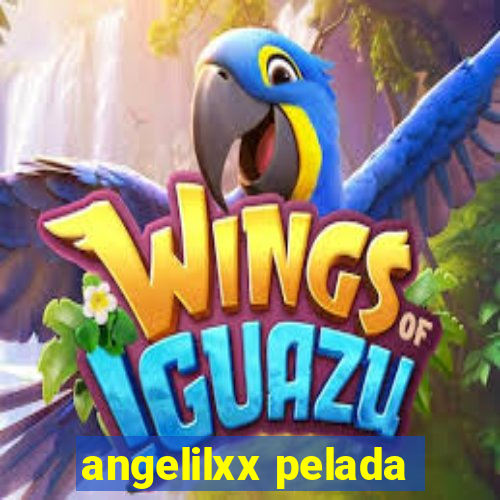 angelilxx pelada